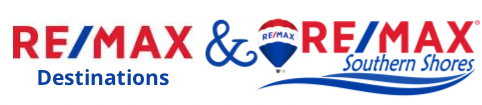 RE/MAX Destinations & RE/MAX Southern Shores